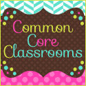 Common Core Classrooms