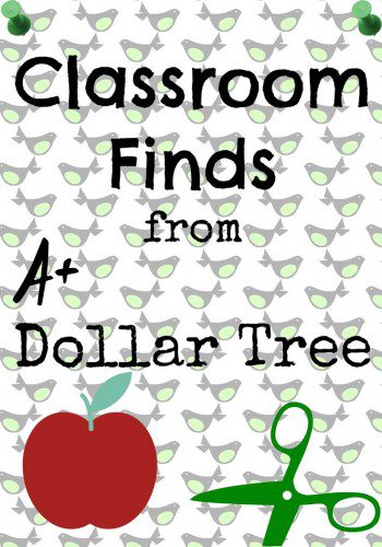 Classroom Finds from Dollar Tree