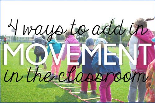 4 ways to add movement in the classroom