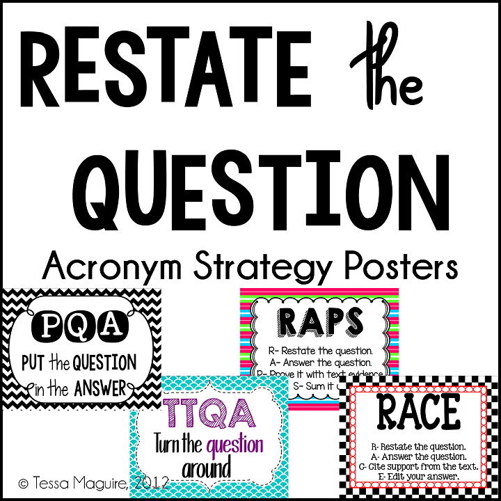 Restate the Question Acronym Strategy Posters: PQA, TTQA, RAPS, RACE