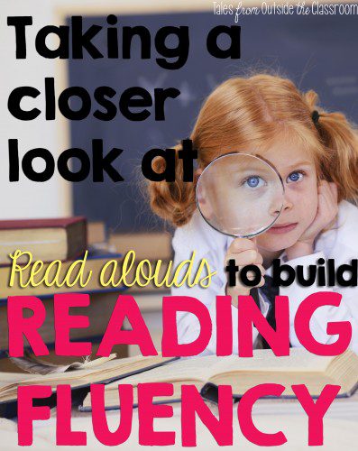 Build students' reading fluency by reading aloud to them.