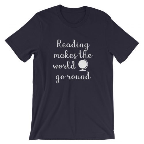Reading makes the world go round tee navy