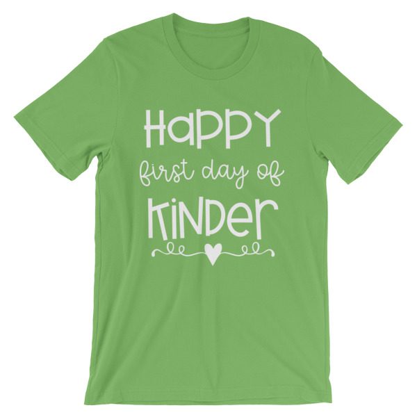 Leaf green Happy First Day of Kindergarten teacher t-shirt