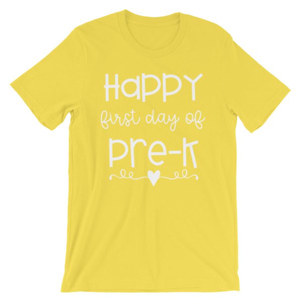 Yellow Happy First Day of Pre-K tee