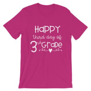 Berry pink Happy Third Day of 3rd Grade tee