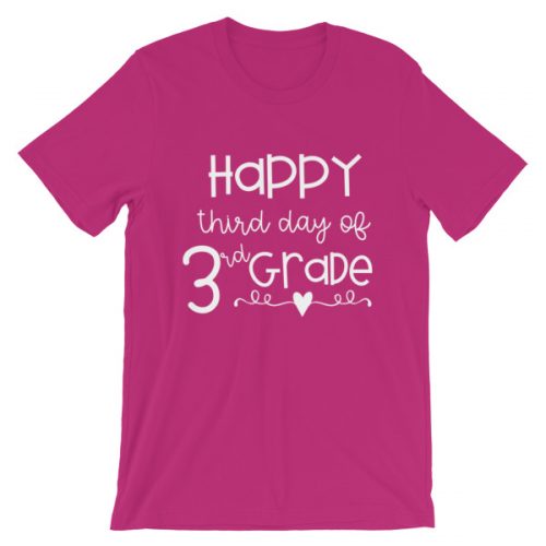 Berry pink Happy Third Day of 3rd Grade tee