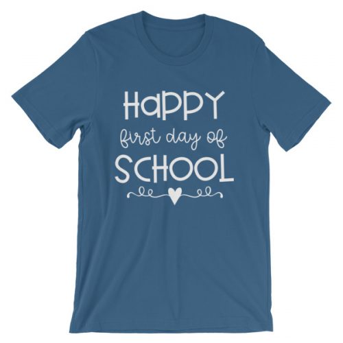 Steel blue Happy First Day of School t-shirt