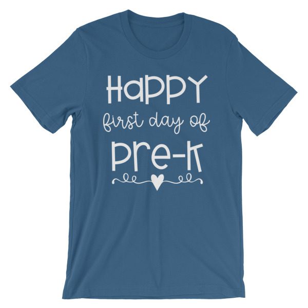 Steel blue Happy First Day of Pre-K tee