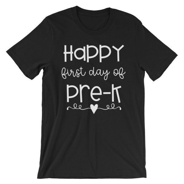 Black Happy First Day of Pre-K tee