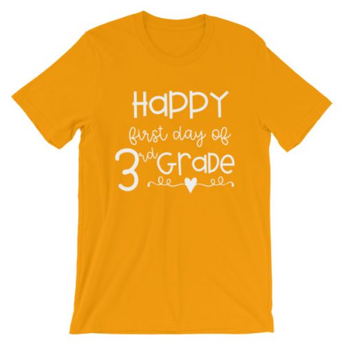 Gold Happy First Day of 3rd Grade t-shirt