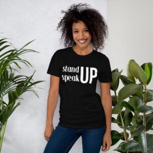 Stand Up Speak Up tee- Black
