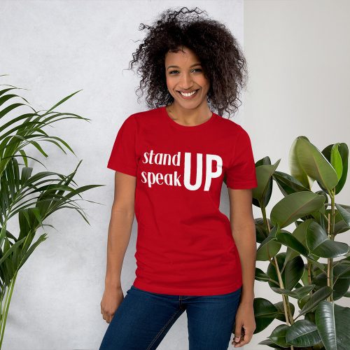Stand Up Speak Up tee- Red