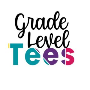 Grade level Tees
