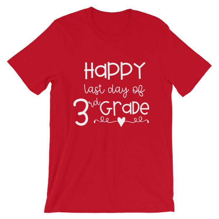 Red Last Day of 3rd Grade tee