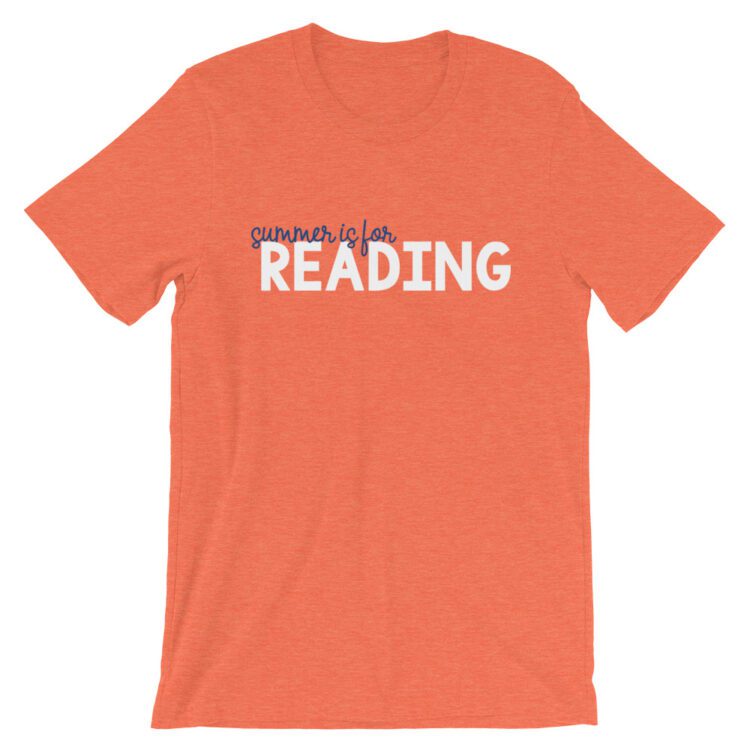 Heather Orange Summer is for Reading tee