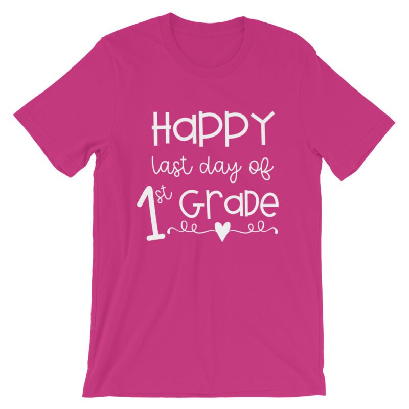 Berry Pink Last Day of 1st Grade tee