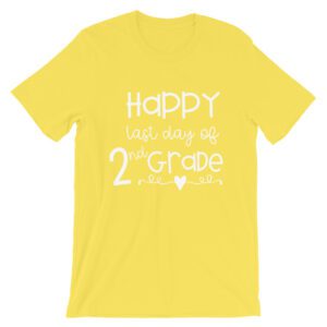 Yellow Last Day of 2nd Grade tee