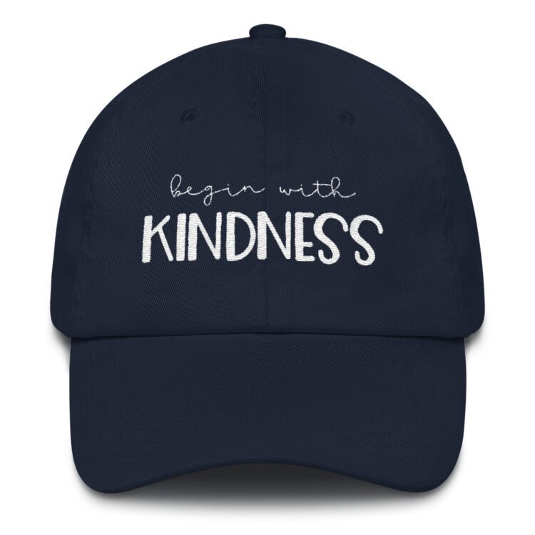 Begin with Kindness hat navy blue