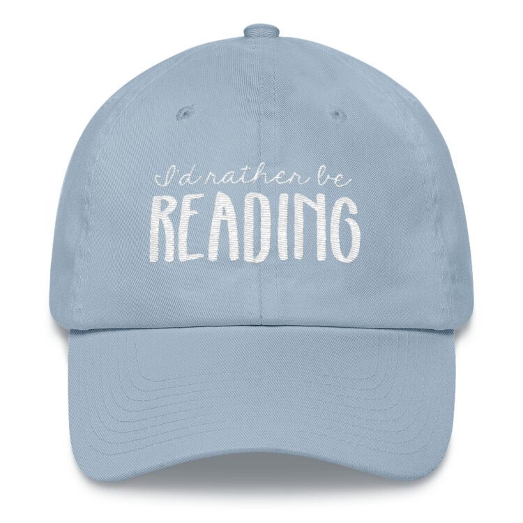 I'd Rather Be Reading hat baby blue