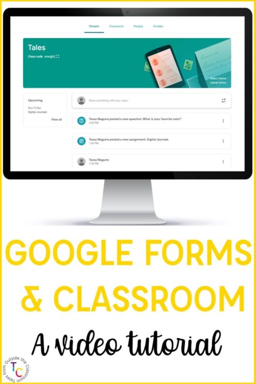 Google Forms & Google Classroom: A video tutorial