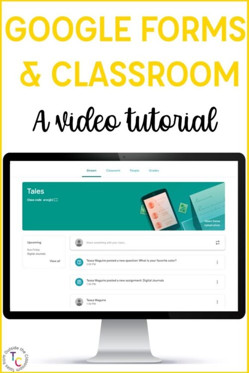 Google Forms & Google Classroom: A video tutorial