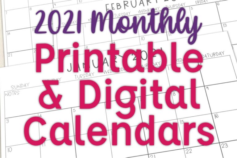2021 Monthly Printable and Digital Calendars