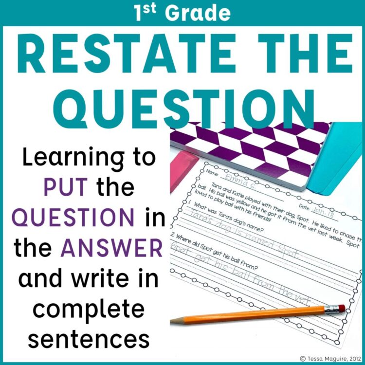 1st Grade Restate the Question