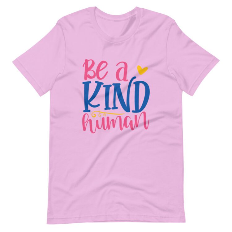 Be a Kind Human t-shirt on lilac t-shirt