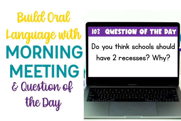 Build Oral Language with Morning Meeting & a Question of the Day text next to laptop with a question of the day displayed