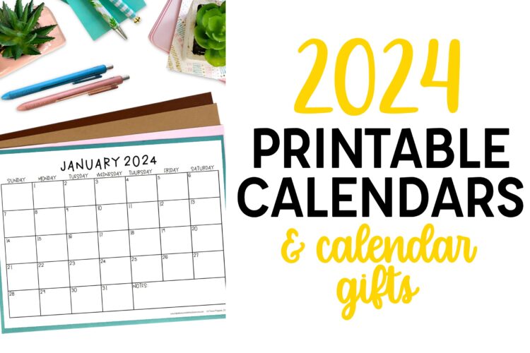 2024 printable calendars & calendar gifts text next to printed January 2024 calendar laying on top of colorful paper next to succulents and pens